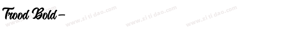 Trood Bold字体转换